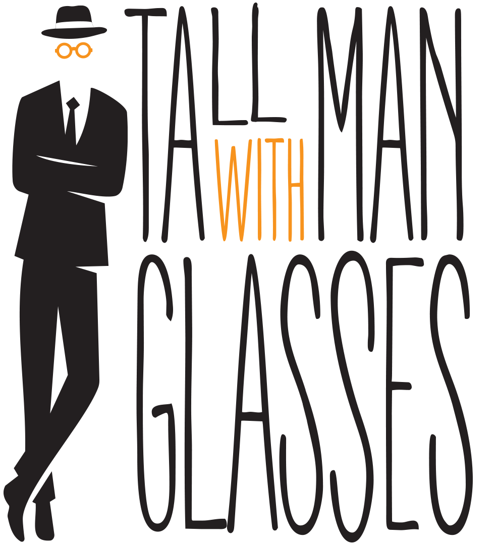 Tall Man with Glasses